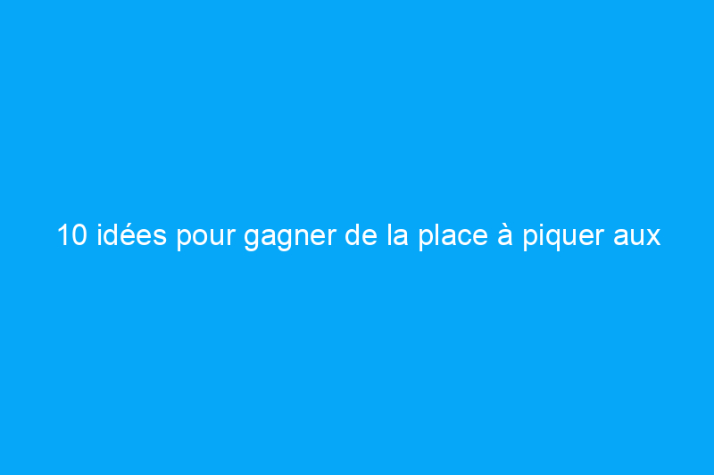 10 idées pour gagner de la place à piquer aux péniches