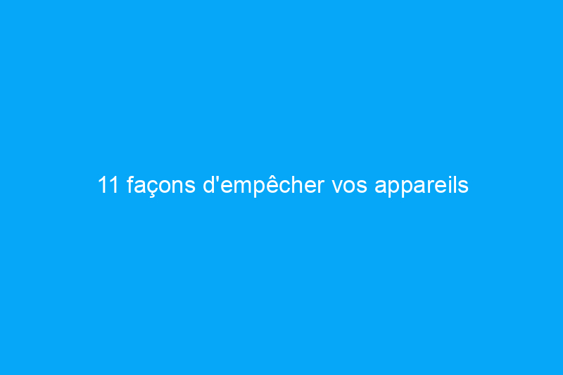 11 façons d'empêcher vos appareils électroniques d'envahir votre salon