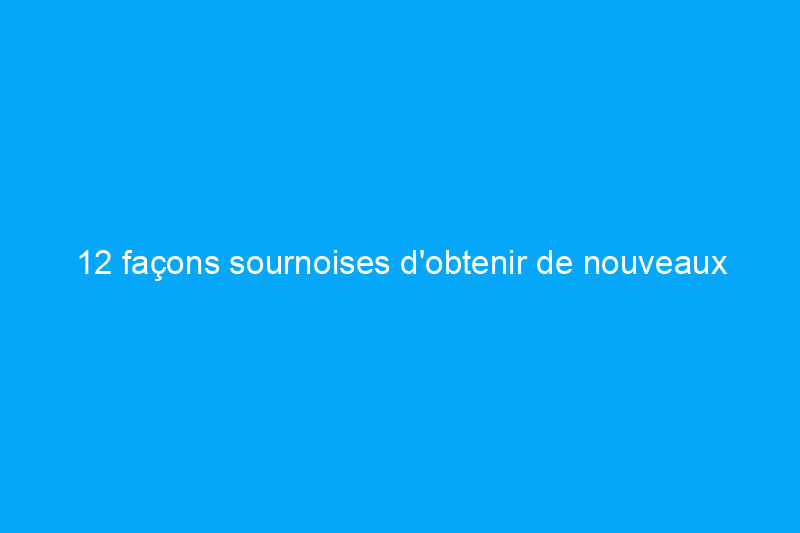 12 façons sournoises d'obtenir de nouveaux sols pour moins de 1 TP4T50