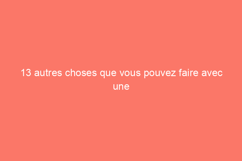 13 autres choses que vous pouvez faire avec une citrouille