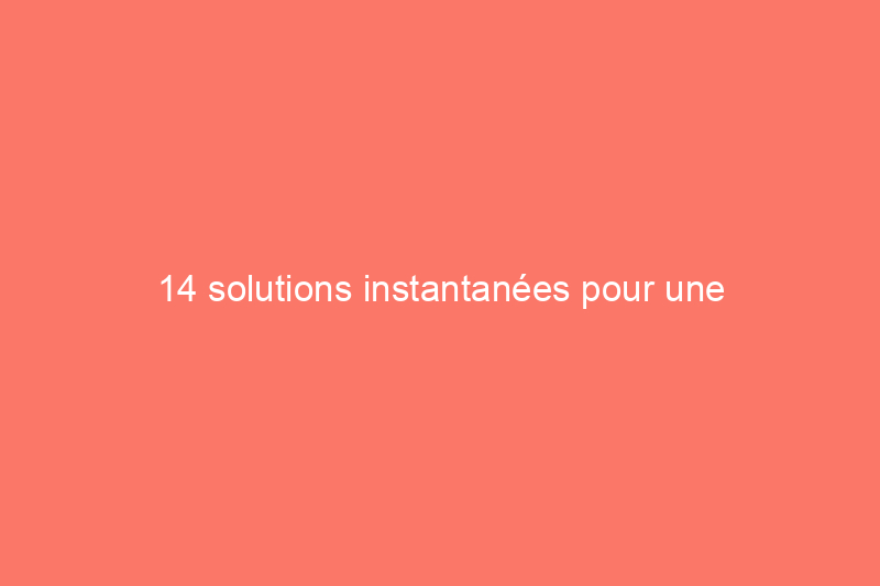 14 solutions instantanées pour une transformation totale de votre garde-manger