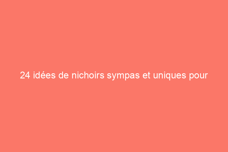 24 idées de nichoirs sympas et uniques pour votre jardin