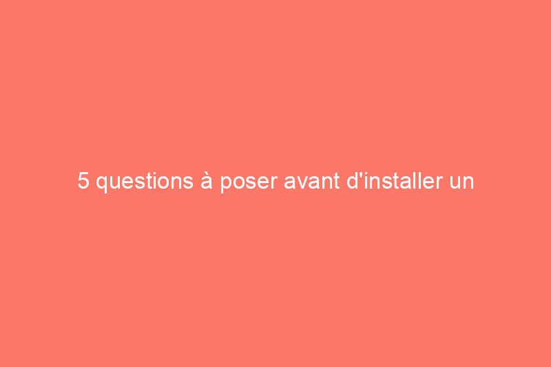 5 questions à poser avant d'installer un luminaire suspendu