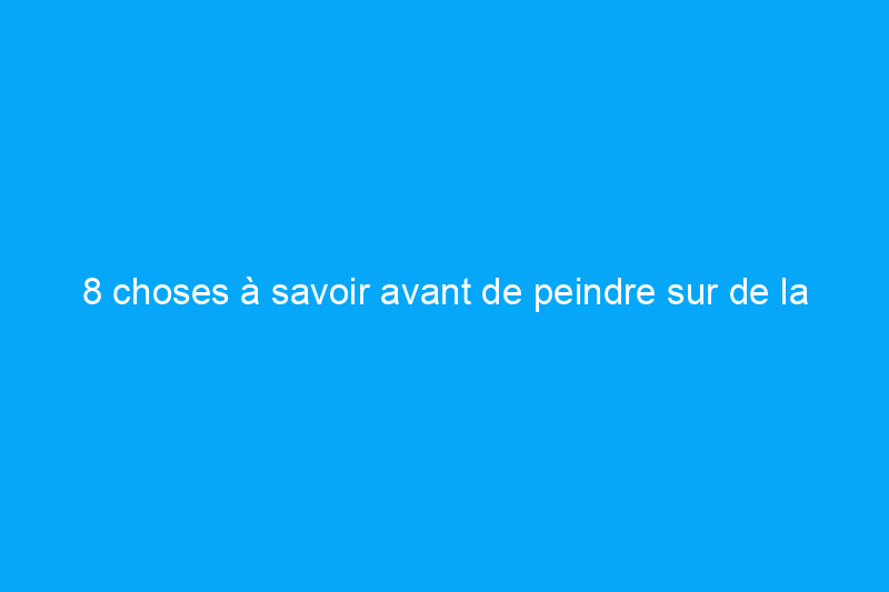 8 choses à savoir avant de peindre sur de la moisissure