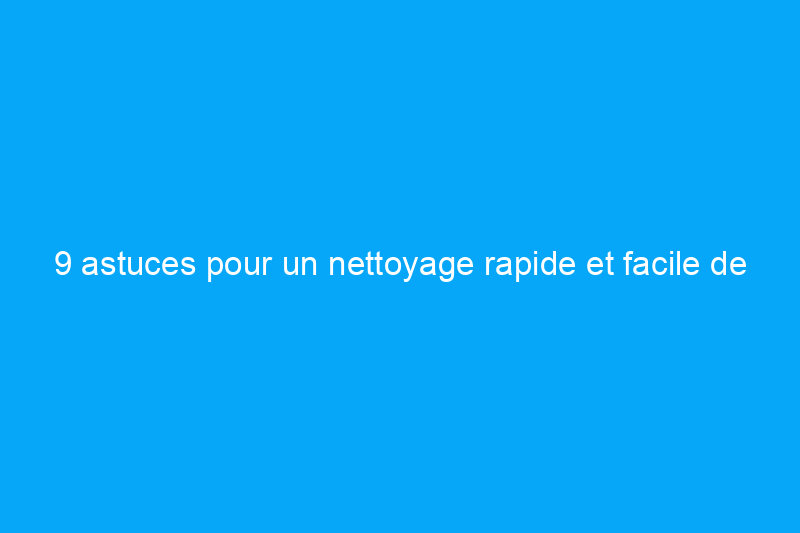 9 astuces pour un nettoyage rapide et facile de votre jardin cet automne