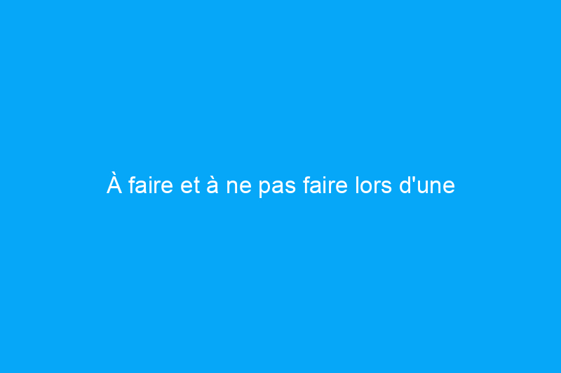 À faire et à ne pas faire lors d'une journée portes ouvertes : les faux pas à éviter