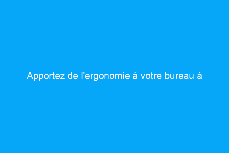 Apportez de l'ergonomie à votre bureau à domicile avec ce convertisseur de bureau debout : votre dos vous remerciera