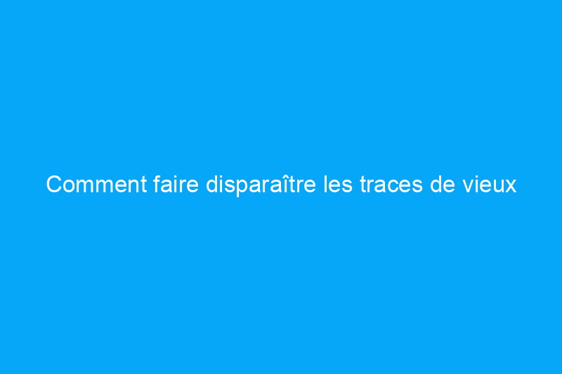 Comment faire disparaître les traces de vieux rideaux et tapis