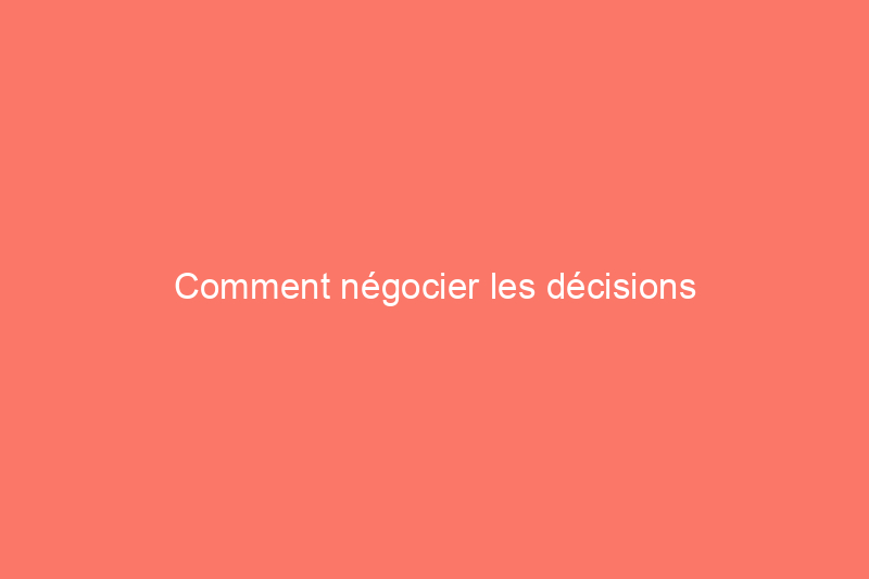 Comment négocier les décisions d'amélioration de l'habitat avec votre partenaire, selon un thérapeute