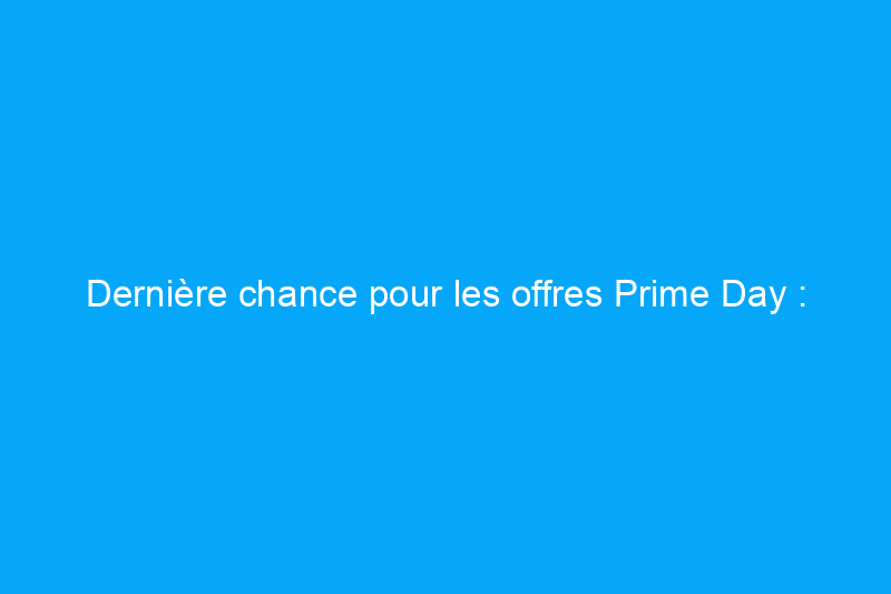 Dernière chance pour les offres Prime Day : achetez des meubles de jardin avec jusqu'à 47% de réduction