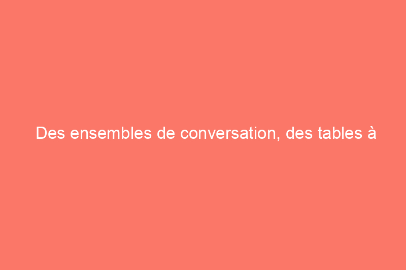 Des ensembles de conversation, des tables à manger, des balançoires de porche et d'autres trouvailles de meubles de jardin sont en vente sur Amazon cette semaine