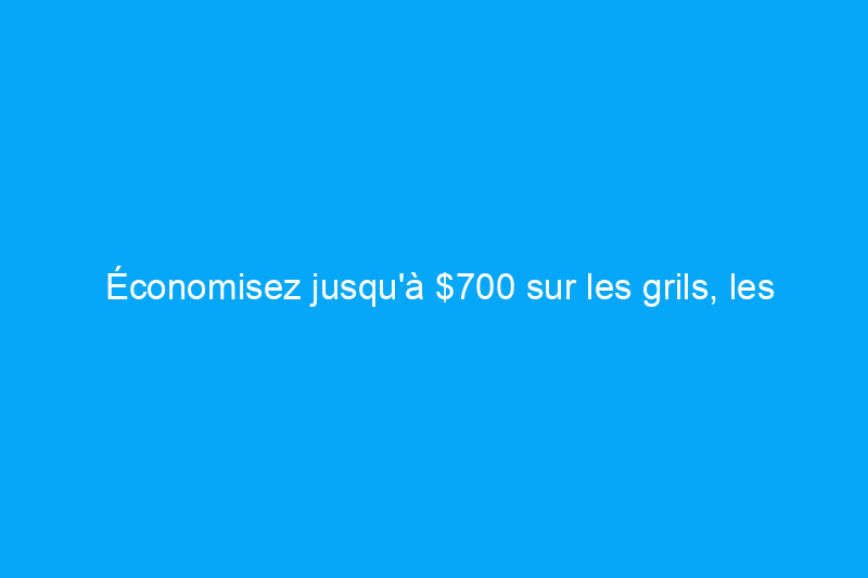 Économisez jusqu'à $700 sur les grils, les outils et les tondeuses chez Ace Hardware dès maintenant