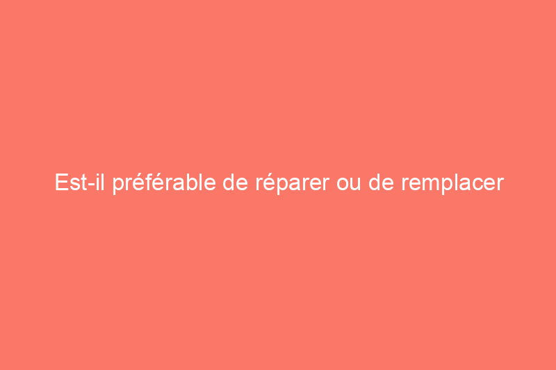 Est-il préférable de réparer ou de remplacer une terrasse endommagée ? 4 façons de le savoir