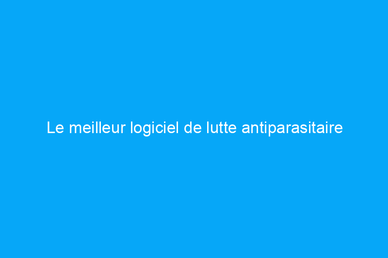 Le meilleur logiciel de lutte antiparasitaire pour les entreprises