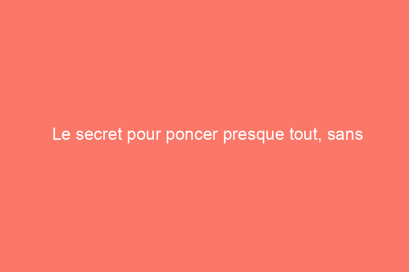 Le secret pour poncer presque tout, sans poussière