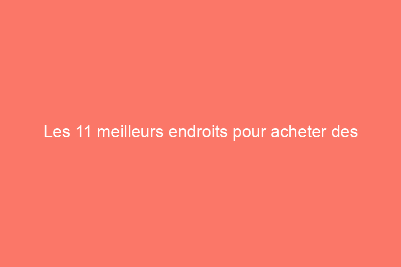 Les 11 meilleurs endroits pour acheter des cartons de déménagement