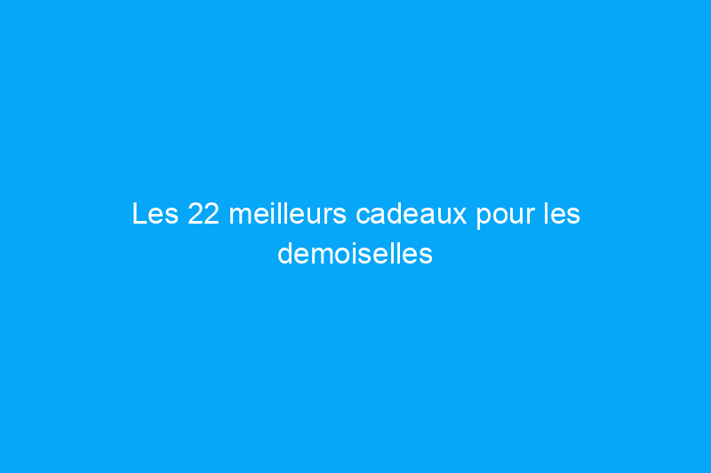 Les 22 meilleurs cadeaux pour les demoiselles d'honneur, selon de vraies demoiselles d'honneur