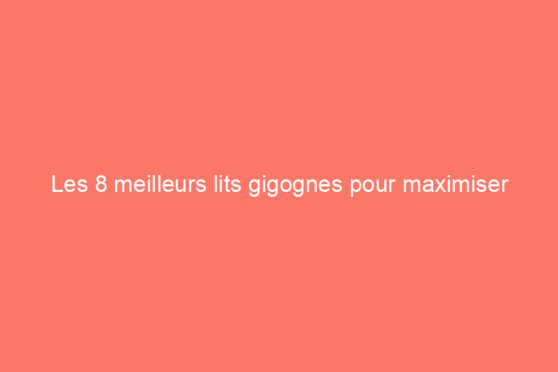 Les 8 meilleurs lits gigognes pour maximiser l'espace tout en accueillant confortablement