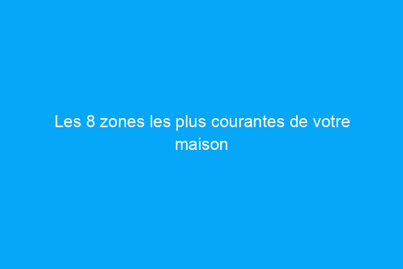 Les 8 zones les plus courantes de votre maison qui nécessitent des retouches de peinture