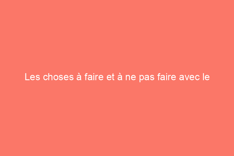 Les choses à faire et à ne pas faire avec le terreau DIY