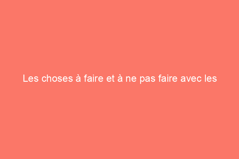 Les choses à faire et à ne pas faire avec les ventilateurs de fenêtre