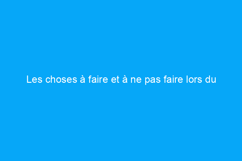 Les choses à faire et à ne pas faire lors du calfeutrage des fenêtres