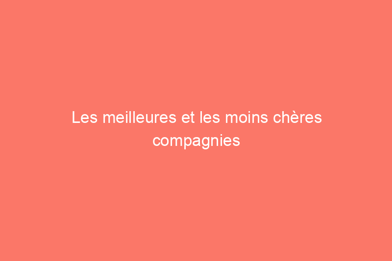 Les meilleures et les moins chères compagnies d'assurance pour locataires