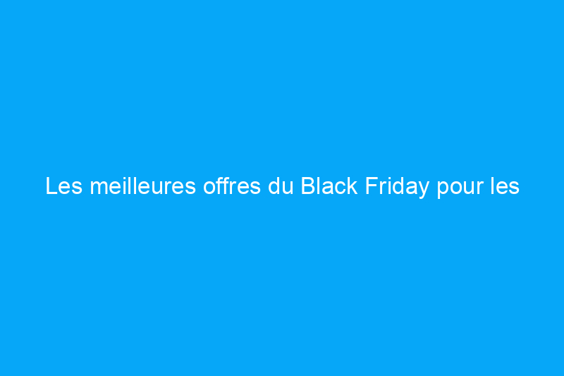 Les meilleures offres du Black Friday pour les tracteurs de 2023