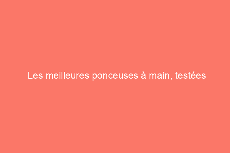 Les meilleures ponceuses à main, testées