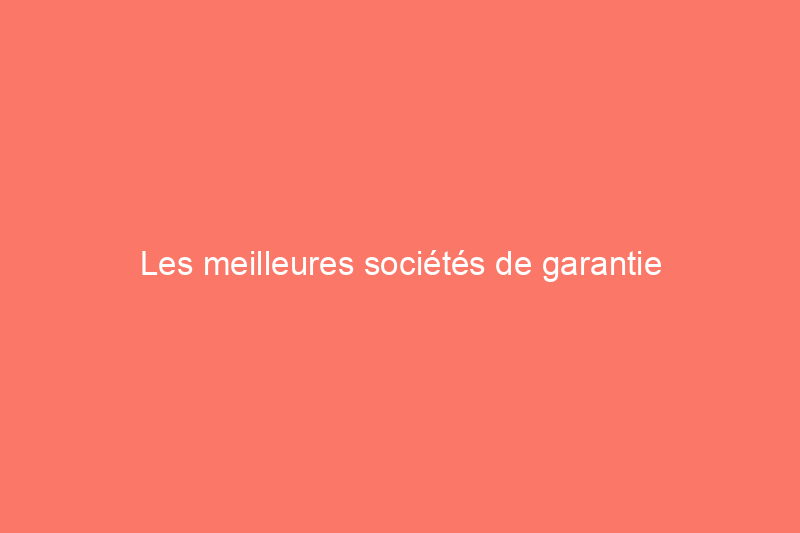 Les meilleures sociétés de garantie résidentielle de l'Illinois