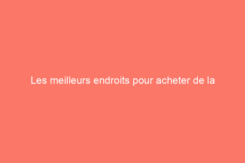 Les meilleurs endroits pour acheter de la décoration intérieure en 2024