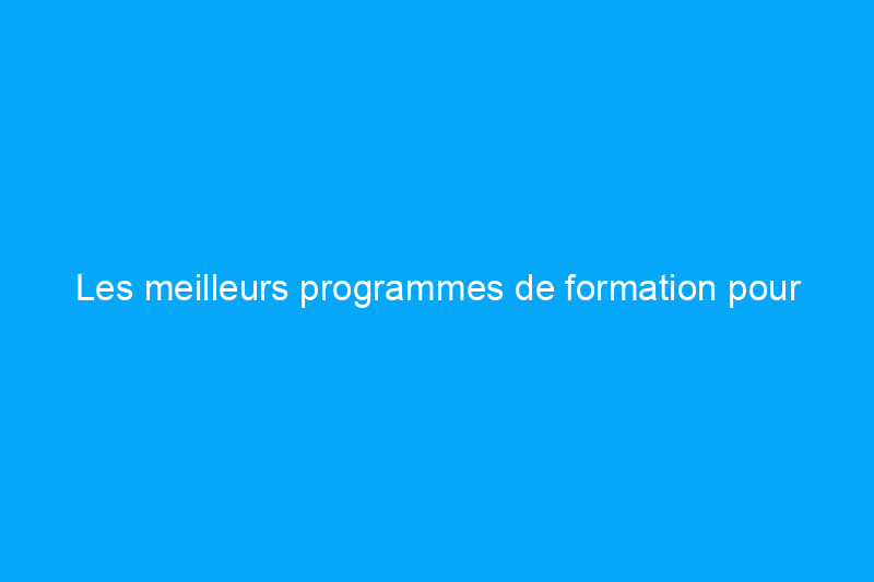 Les meilleurs programmes de formation pour inspecteurs en bâtiment