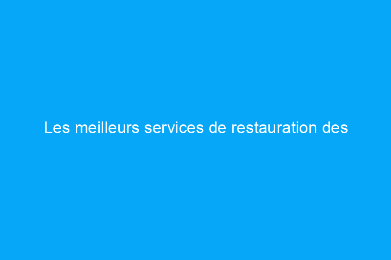 Les meilleurs services de restauration des dégâts des eaux