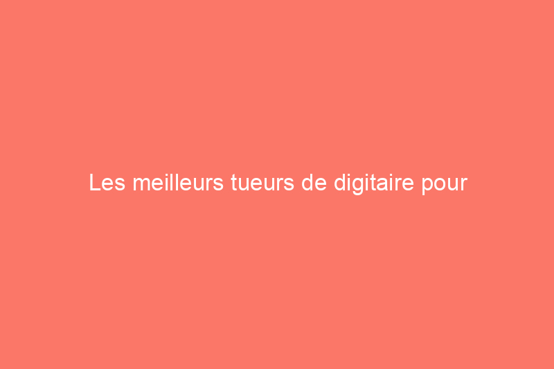 Les meilleurs tueurs de digitaire pour l'entretien de la pelouse à faire soi-même