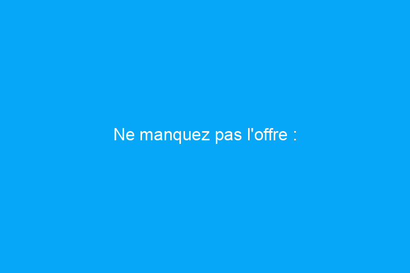 Ne manquez pas l'offre : l'intégralité du site de Harbor Freight est en vente pendant 3 jours seulement