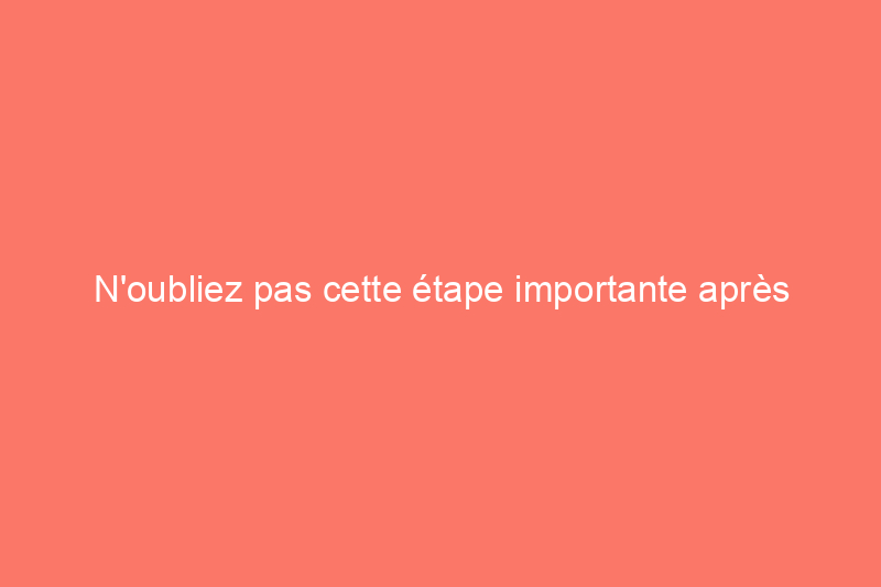 N'oubliez pas cette étape importante après la signature de votre bail d'appartement