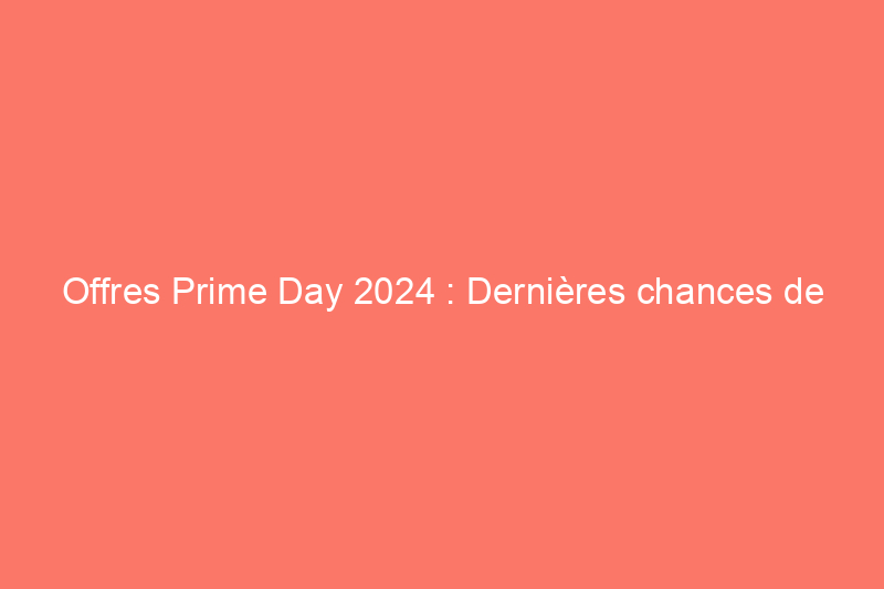 Offres Prime Day 2024 : Dernières chances de bénéficier d'une réduction de 1 TP4T200 sur les tondeuses robotisées