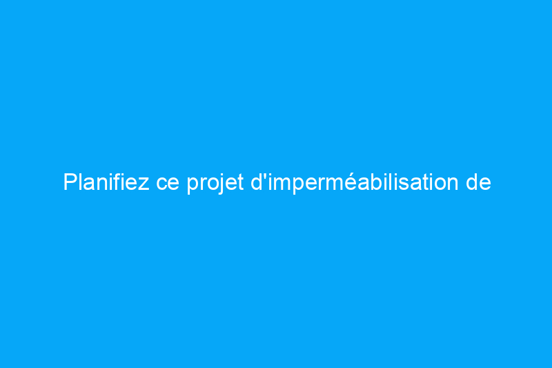 Planifiez ce projet d'imperméabilisation de terrasse pour préparer votre espace extérieur à toutes sortes de conditions météorologiques