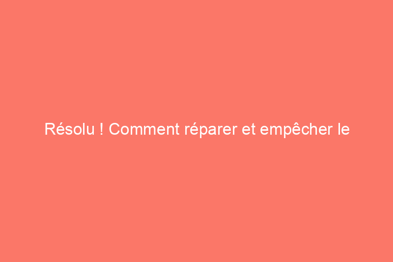 Résolu ! Comment réparer et empêcher le décollement du papier peint