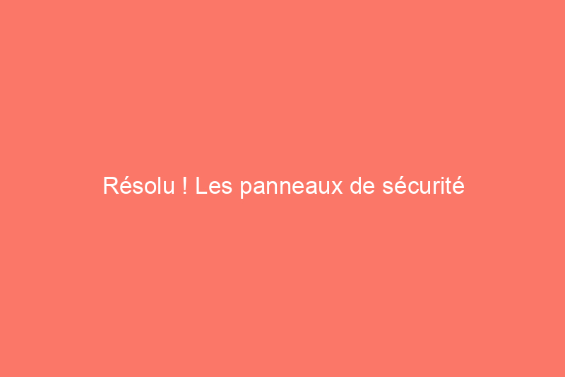 Résolu ! Les panneaux de sécurité dissuadent-ils vraiment le crime ?