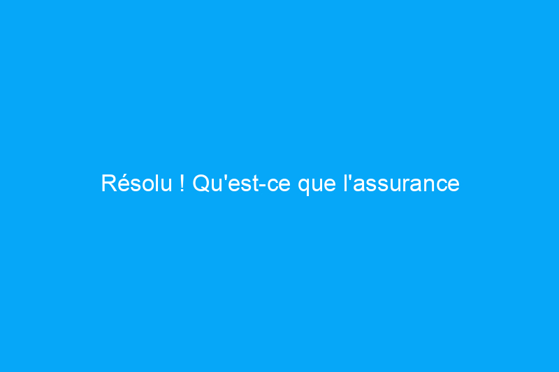 Résolu ! Qu'est-ce que l'assurance responsabilité civile pour animaux de compagnie pour les locataires et en ai-je besoin ?