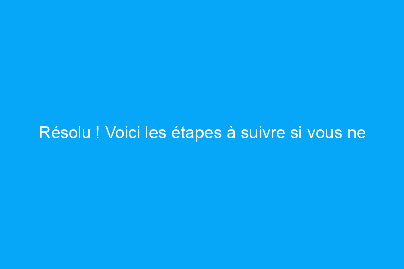 Résolu ! Voici les étapes à suivre si vous ne pouvez pas payer votre loyer ou votre prêt hypothécaire ce mois-ci