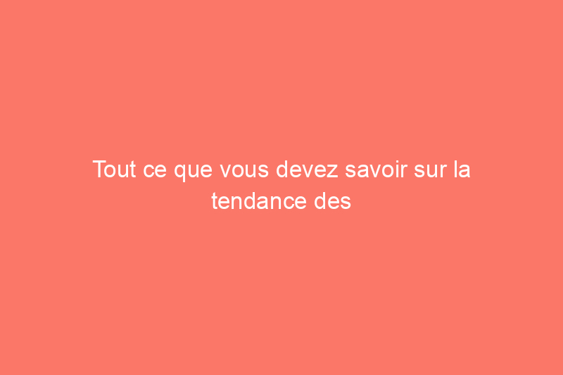 Tout ce que vous devez savoir sur la tendance des plans de travail en cascade