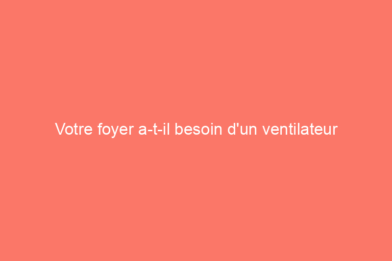 Votre foyer a-t-il besoin d'un ventilateur à piles ? Nous avons testé un BioLite FirePit+ pour le savoir !