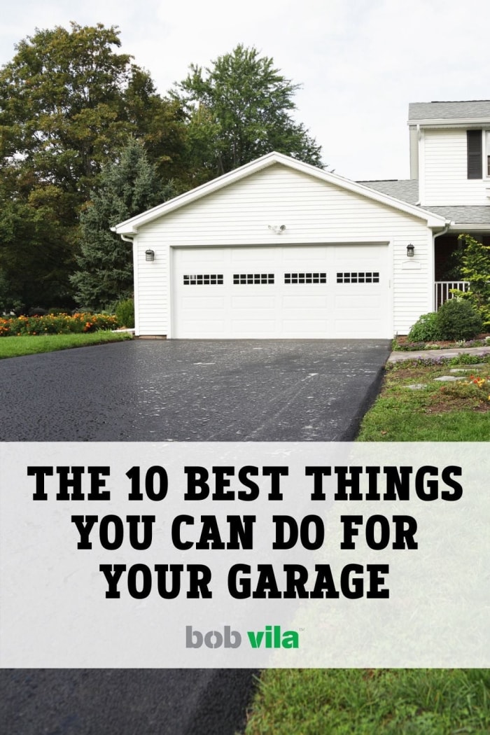 Les 10 meilleures choses que vous pouvez faire pour votre garage