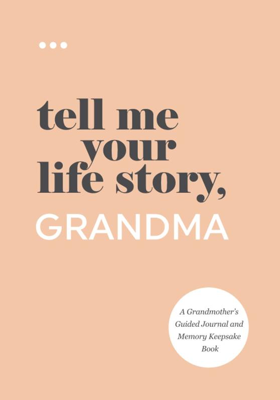 Tell Me Your Life Story, Grandma Keepsake Book Cover 